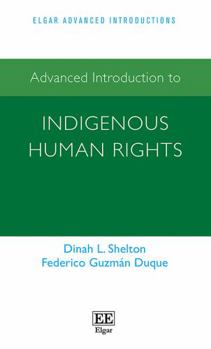 Paperback Advanced Introduction to Indigenous Human Rights Book