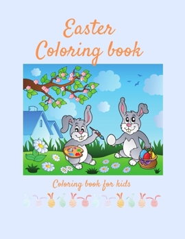 Easter Coloring Book: Coloring book for kids