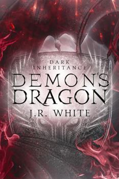 Paperback Demon's Dragon: Dark Inheritance 4 Book