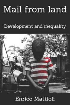 Paperback Mail from land: Development and inequality Book