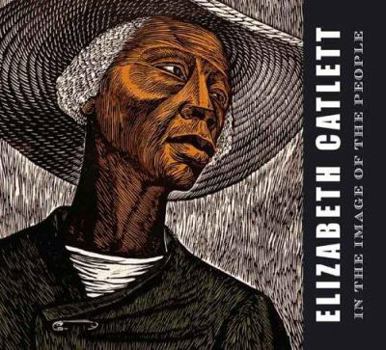 Paperback Elizabeth Catlett: In the Image of the People Book
