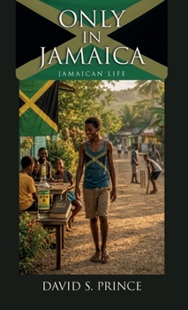 Hardcover Only In Jamaica, Jamaican Life Book