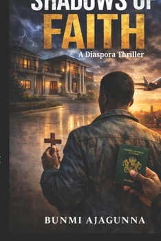 Paperback Shadows of Faith: A diaspora Thriller Book