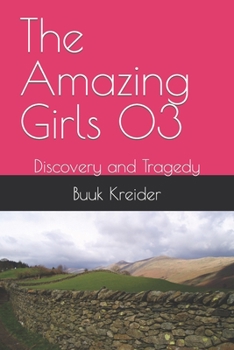 Paperback The Amazing Girls 03: Discovery and Tragedy Book