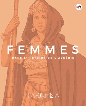 Paperback Femmes Dans l'Histoire de l'Algerie [French] Book