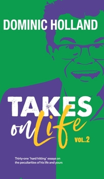 Hardcover Dominic Holland Takes on Life Vol.2 Book