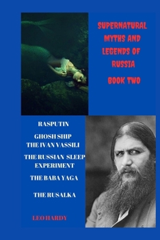 Paperback Supernatural Myths and Legends of Russia: book two Book