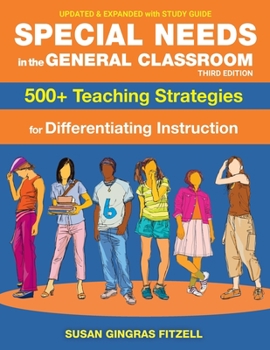 Paperback Special Needs in the General Classroom, 3rd Edition: 500+ Teaching Strategies for Differentiating Instruction Book