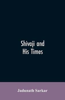 Paperback Shivaji and His Times Book