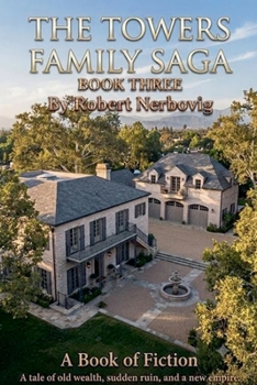 The Towers Family Saga Book 3