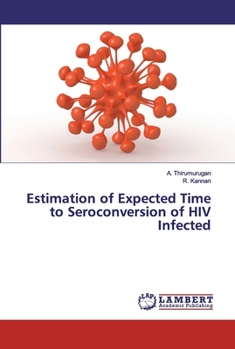 Paperback Estimation of Expected Time to Seroconversion of HIV Infected Book