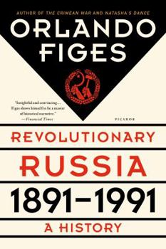 Paperback Revolutionary Russia, 1891-1991: A History Book