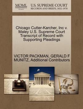 Paperback Chicago Cutter-Karcher, Inc V. Maley U.S. Supreme Court Transcript of Record with Supporting Pleadings Book