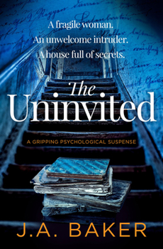 Paperback The Uninvited: A Gripping Psychological Suspense Book