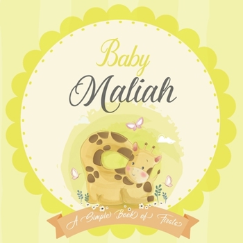Paperback Baby Maliah A Simple Book of Firsts: A Baby Book and the Perfect Keepsake Gift for All Your Precious First Year Memories and Milestones Book