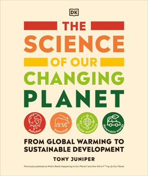 Paperback The Science of Our Changing Planet: From Global Warming to Sustainable Development Book