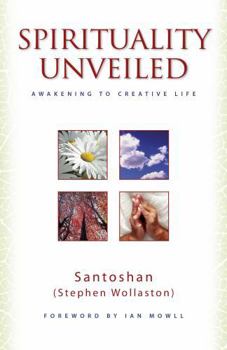 Paperback Spirituality Unveiled: Awakening to Creative Life Book