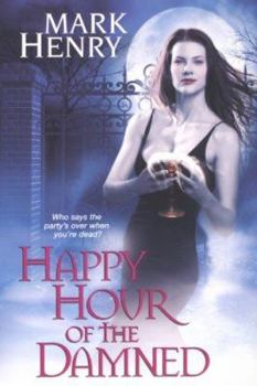 Paperback Happy Hour of the Damned Book