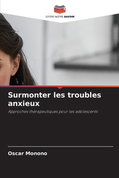 Paperback Surmonter les troubles anxieux [French] Book