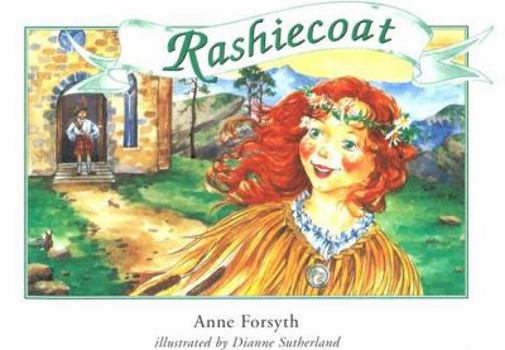 Paperback Rashiecoat: The Story of Cinderella in Scots Book