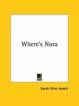 Where's Nora