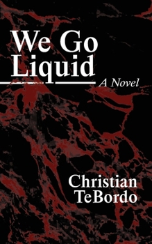 Paperback We Go Liquid Book