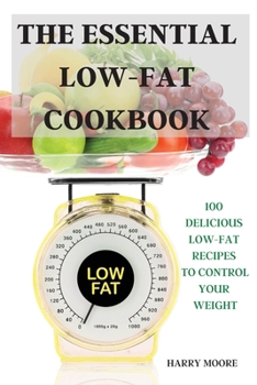 Paperback The Essential Low-Fat Cookbook Book