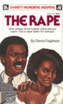 Paperback The Rape: Charity Memorial Hospital Book