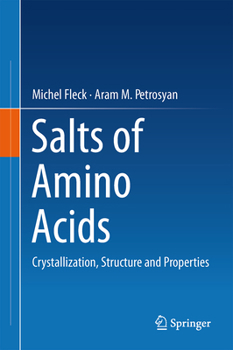 Hardcover Salts of Amino Acids: Crystallization, Structure and Properties Book