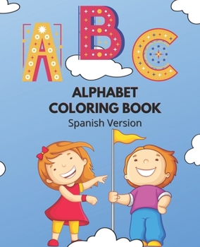 Paperback Alphabet Coloring Book: Spanish Version [Spanish] Book