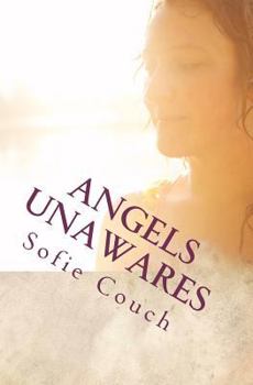 Paperback Angels Unawares - Book 1: Fall for Grace Book