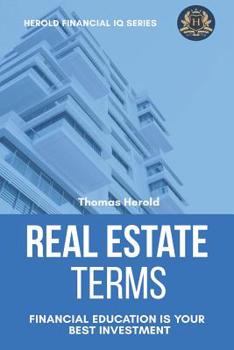 Paperback Real Estate Terms - Financial Education Is Your Best Investment Book