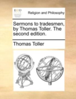 Paperback Sermons to Tradesmen, by Thomas Toller. the Second Edition. Book