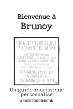 Bienvenue ? Brunoy: Un guide touristique personnalis?