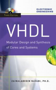 Hardcover Vhdl: Modular Design and Synthesis of Cores and Systems, Third Edition [With CDROM] Book