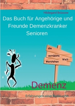 Paperback Demenz: Erfahrungen einer Betreuerin [German] Book