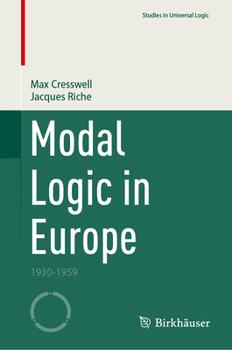 Hardcover Modal Logic in Europe: 1930-1959 Book