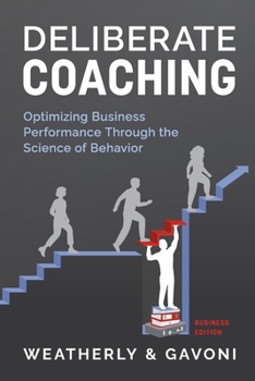 Paperback Deliberate Coaching, Business Edition Book