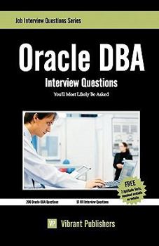 Paperback Oracle Dba Interview Questions You'll Most Likely Be Asked Book