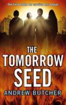 The Tomorrow Seed (Reapers, Book 3) - Book #3 of the Reapers