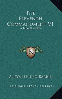 The Eleventh Commandment V1: A Novel