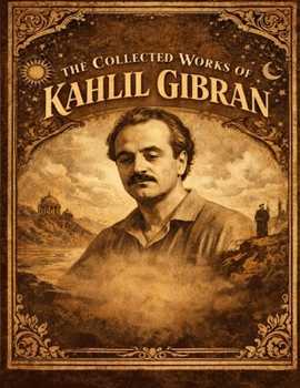 Paperback Collected Works Of Kahlil Gibran Book