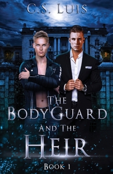 Paperback The Bodyguard And The Heir Book