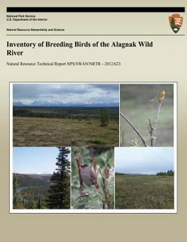 Paperback Inventory of Breeding Birds of the Alagnak Wild River Book