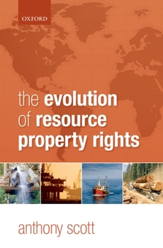 Hardcover The Evolution of Resource Property Rights Book