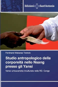 Paperback Studio antropologico della corporeità nello Nsang presso gli Yansi [Italian] Book