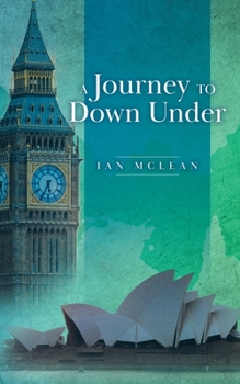 Paperback A Journey to Down Under Book