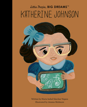 Katherine Johnson (Little People, BIG DREAMS)