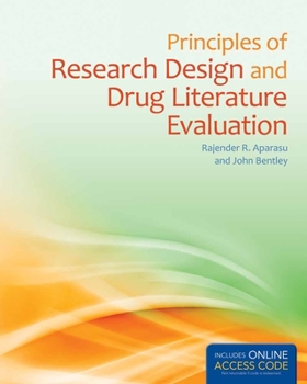 Paperback Principles of Research Design and Drug Literature Evaluation with Access Code Book