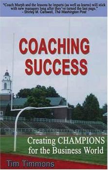 Paperback Coaching Success: Creating Champions for the Business World Book